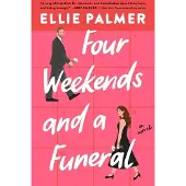 Four Weekends and a Funeral