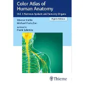Georg Thieme Verlag Color Atlas of Human Anatomy, Vol. 3: Nervous System and Sensory Organs
