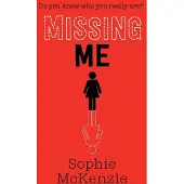 Sophie McKenzie Missing Me