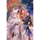 Ginza.se The Eminence in Shadow, Vol. 9 (Manga): Volume 9