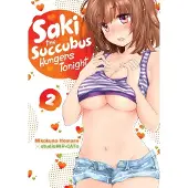 Seven Seas Entertainment Saki the Succubus Hungers Tonight Vol. 2