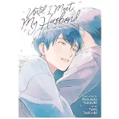 Seven Seas Entertainment Until I Meet My Husband (Manga)