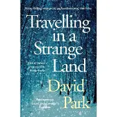 Travelling in a Strange Land: Winner of the Kerry Group Irish Novel of the Year