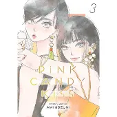 Viz Media, Subs. of Shogakukan Inc Pink Candy Kiss, Vol. 3