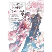 BOKUS My Happy Marriage 01 (Manga)