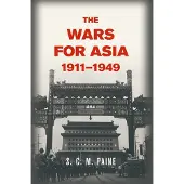 The Wars for Asia, 1911 1949