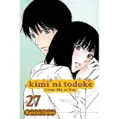 Viz Media, Subs. of Shogakukan Inc Kimi Ni Todoke: From Me to You, Vol. 27