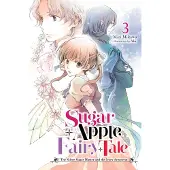 Yen Press Sugar Apple Fairy Tale, Vol. 3 (Light Novel): The Silver Sugar Master and the Ivory Aristocrat Volume 3