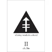 Whiskey Words & a Shovel II