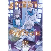 Little, Brown and Company Secrets of the Silent Witch, Vol. 4: Volume 4