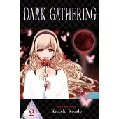 Viz Media, Subs. of Shogakukan Inc Dark Gathering, Vol. 2