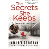 The Secrets She Keeps: The life she wanted wasn't hers