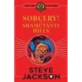 Scholastic Fighting Fantasy: Sorcery! The Shamutanti Hills