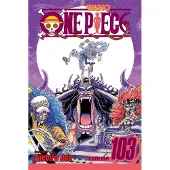 Viz Media, Subs. of Shogakukan Inc One Piece, Vol. 103