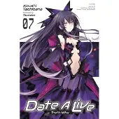 Yen Press Date a Live, Vol. 7 (Light Novel): Truth Miku Volume 7