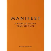 Penguin Books Ltd Manifest: 7 Steps to Living your best Life