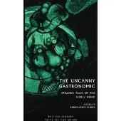 The Uncanny Gastronomic