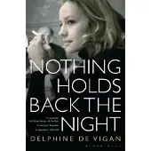 Nothing Holds Back the Night