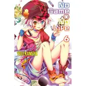 Yen Press No Game No Life, Vol. 6 (Light Novel)