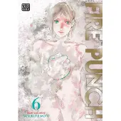 Tatsuki Fujimoto Fire Punch, Vol. 6