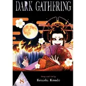 Viz Media, Subs. of Shogakukan Inc Dark Gathering, Vol. 8