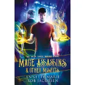 Mage Assassins & Other Misfits