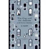 The Cop and the Anthem and Other Stories