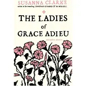The Ladies of Grace Adieu: and other stories