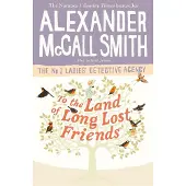 To the Land of Long Lost Friends