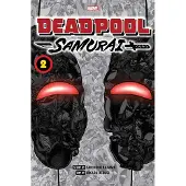 Viz Media, Subs. of Shogakukan Inc Deadpool: Samurai, Vol. 2