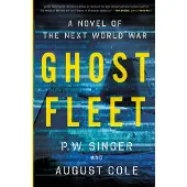 Ghost Fleet: A Novel of the Next World War