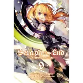 Viz Media, Subs. of Shogakukan Inc Seraph of the End, Vol. 9: Vampire Reign