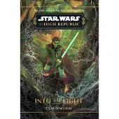 Star Wars: The High Republic: Into the Light