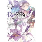 BOKUS Re:ZERO, Vol. 1 (Novel): -Starting Life in Another World-