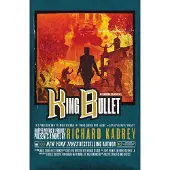 King Bullet