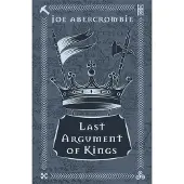 Last Argument Of Kings