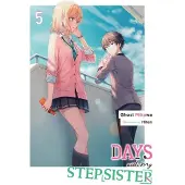 Yen Press Days with My Stepsister, Vol. 5 (Light Novel): Volume 5