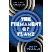 The Firmament of Flame