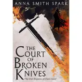 The Court of Broken Knives