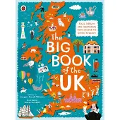 Penguin Random House The Big Book of the UK: Facts, folklore and fascinations from around the United Kingdom