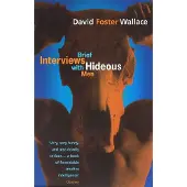 Brief Interviews with Hideous Men