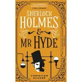 The Classified Dossier - Sherlock Holmes and Mr Hyde