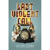 Last Violent Call