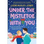 Under the Mistletoe with You