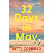32 Days in May: A Novel