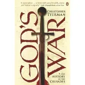 Penguin Books Ltd Gods War: A New History of the Crusades