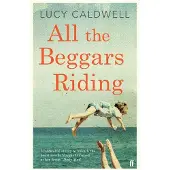 All the Beggars Riding