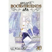 Viz Media, Subs. of Shogakukan Inc Natsume's Book of Friends, Vol. 30