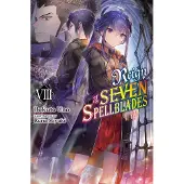 Yen Press Reign of the Seven Spellblades, Vol. 8 (Light Novel): Volume 8