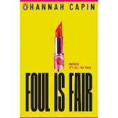 Foul is Fair